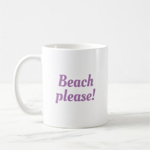 Strand alsjeblieft - koffiemok