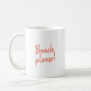 Strand alsjeblieft - koffiemok
