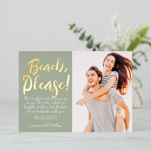 Strand, Alsjeblieft! Modern Eenvoudig Grappig Bewa Folie Uitnodiging (Staand Voorkant)
