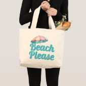 Strand Alsjeblieft Schattig & Grappig Grote Tote Bag (Voorkant (product))