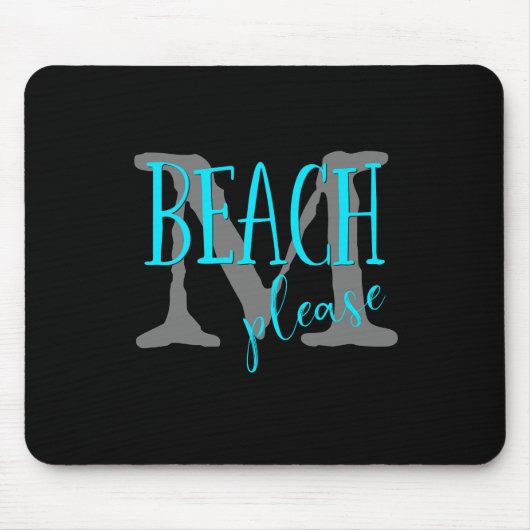 strand alsjeblieft turquoise typografie monogramme muismat (Voorkant)