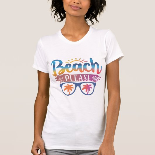 Strand alsjeblieft, zomervakantie T-shirt (Voorkant)