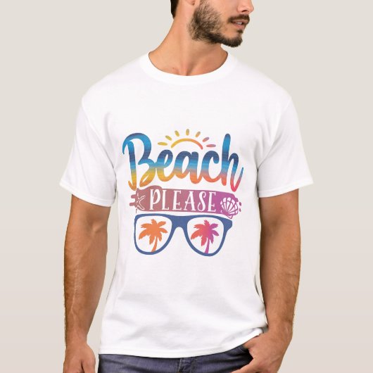 Strand alsjeblieft, zomervakantie T-shirt (Voorkant)