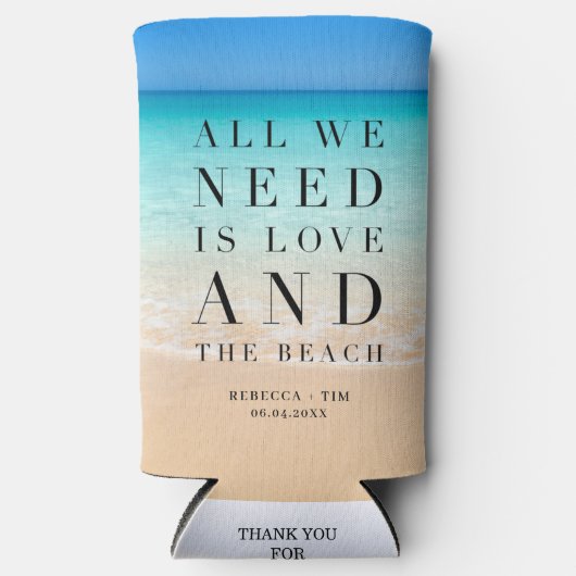 Strand bruiloft alles wat we nodig hebben is liefd seltzer blikjeskoeler (Voorkant)