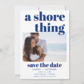 Strand Bruiloft Een Shore Thing Foto Save the Date (Voorkant)