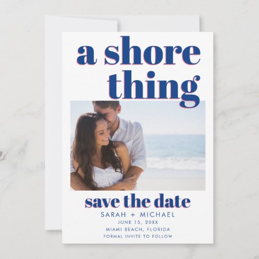 Strand Bruiloft Een Shore Thing Foto Save the Date (Voorkant)