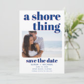Strand Bruiloft Een Shore Thing Foto Save the Date (Staand voorkant)