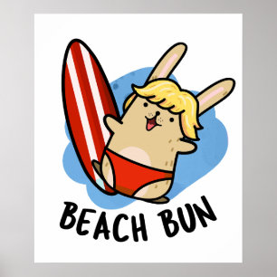 Strand Bun Funny Bunny Pun Poster
