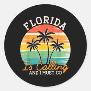 Strand Florida roept en moet gaan Funny Zomer Ronde Sticker