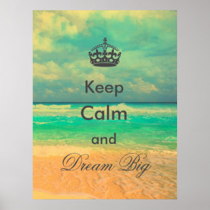  strand "Keep Calm and Dream Big", citaat Poster