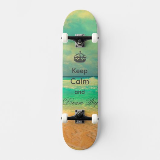  strand "Keep Calm and Dream Big", citaat Skateboard (Voorkant)
