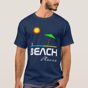 Strand Please Funny one-of-a-kind aanpasbaar T-shirt