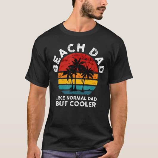 Strand Vader Als Normale Vader Maar Koeler Grappig T-shirt (Voorkant)