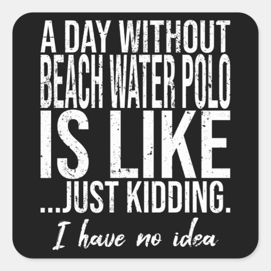 Strand Water Polo grappig cadeau idee Vierkante Sticker (Voorkant)