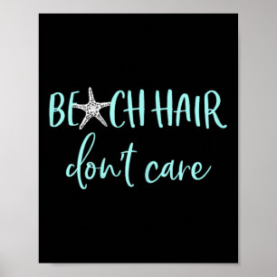 Strandhaar Dont Care - Schattigee Grappige Zomerva Poster
