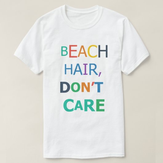 Strandhaar, Geen Zorgen T-shirt (Design voorkant)
