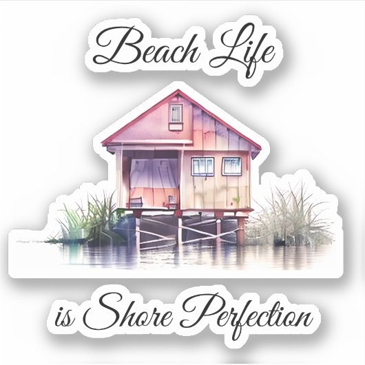 Strandleven is kustperfectie sticker (Voorkant)