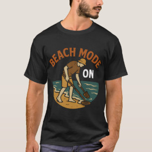 Strandmodus Aan Schatzoeken Metaaldetectie T-shirt