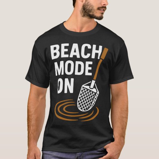 Strandmodus op metaaldetectie-avontuur t-shirt (Voorkant)