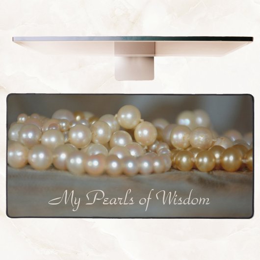  Strands of Pearls of Wisdom Photographic Bureaumat