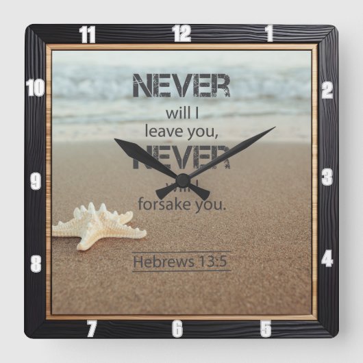 Strandzeester Hebreeën 13:5 Vierkante Klok (Voorkant)
