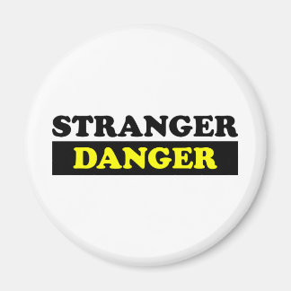 Stranger Danger Magneet