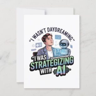 Strategieën met AI – Grappige Dagdromen Slogan Briefkaart