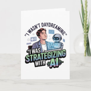 Strategieën met AI – Grappige Dagdromen Slogan Kaart