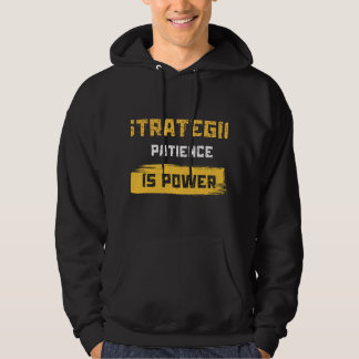 strategisch geduld is kracht. filosofische citaten hoodie