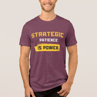 strategisch geduld is macht. filosofische citaten Tri-Blend shirt