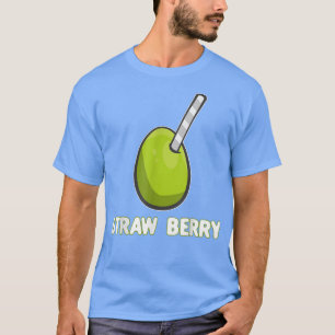 Straw Berry Puns Summer Fruits Funny Vegan Food Ve T-shirt