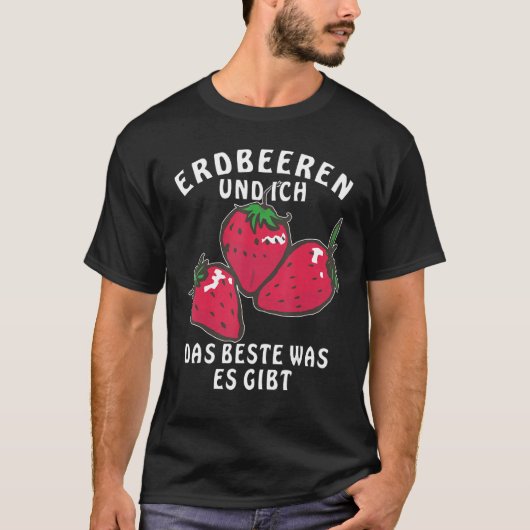 Strawberries and Ich das beste What es Gives Berry T-shirt (Voorkant)