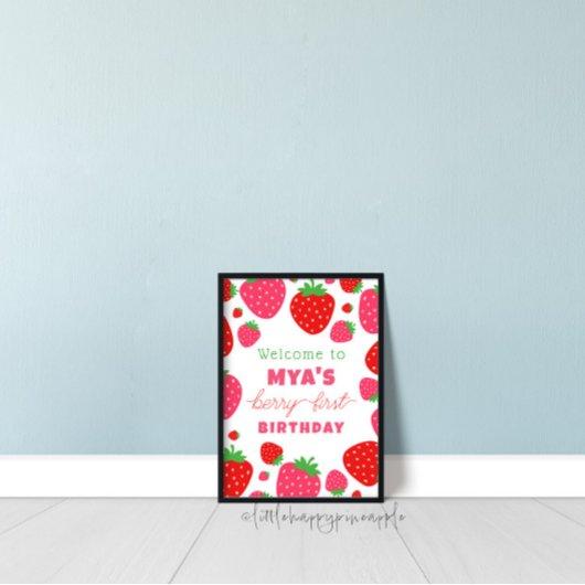 Strawberry Berry First Birthday Welcome Sign. Poster
