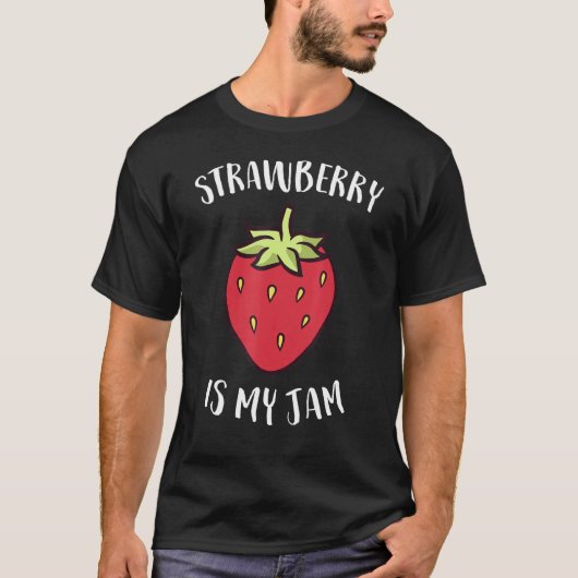 Strawberry Jam Lover Strawberry is mijn jam T-shirt (Voorkant)