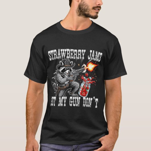 Strawberry Jams But My Gun Don't Funny Cowboy Racc T-shirt (Voorkant)