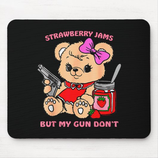 Strawberry Jams But My Gun Don't Funny Teddy Bear Muismat (Voorkant)