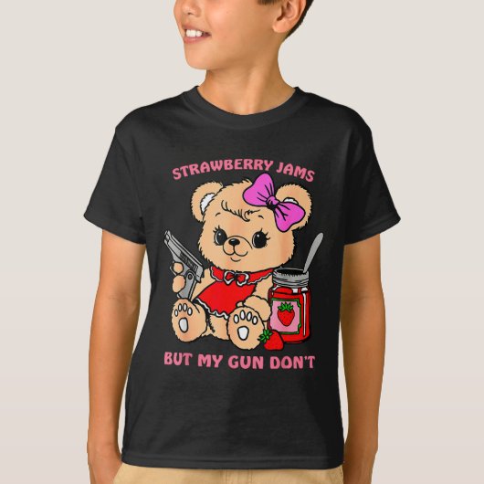Strawberry Jams But My Gun Don't Funny Teddy Bear T-shirt (Voorkant)