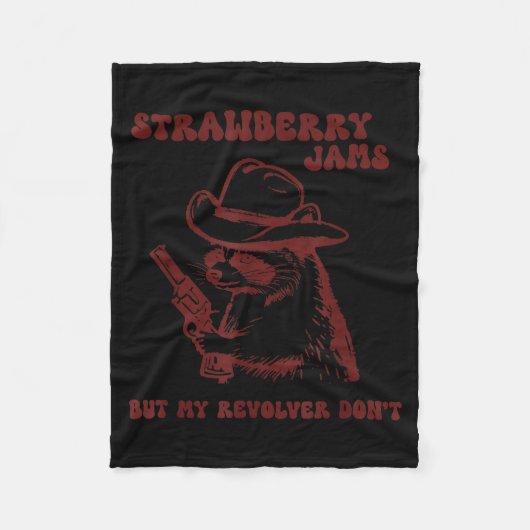 Strawberry Jams My Revolver Don't Funny Raccoon Co Fleece Deken (Voorkant)