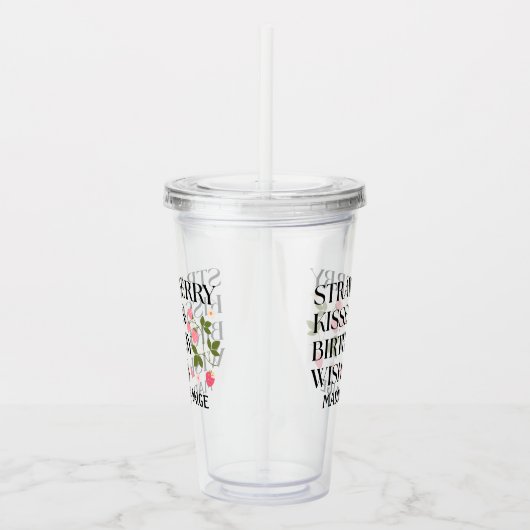 Strawberry Kisses Verjaardagswensen T-shirt Acryl Drinkbeker (Rechts)