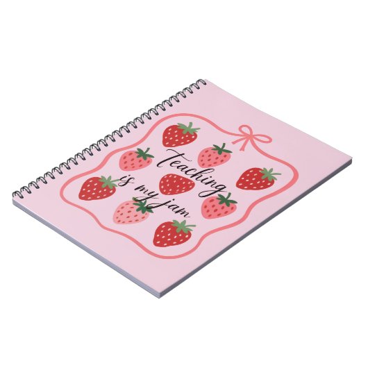Strawberry Lover Teacher Teaching is My Jam Notitieboek (Linkerzijde)
