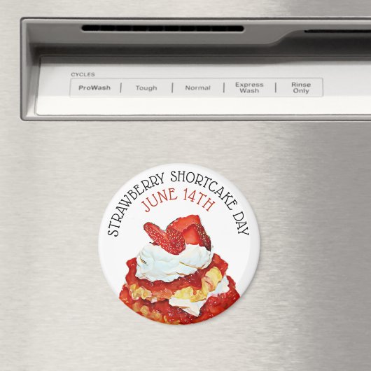 Strawberry Shortcake Day June 14th Holiday magnet (Insitu (Vaatwasser))