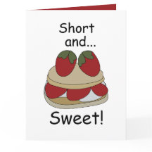 Strawberry Shortcake Short and Sweet Funny Quote