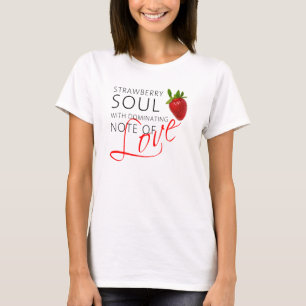 Strawberry Soul T-shirt