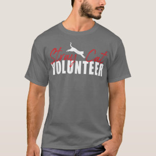 Stray Cat Volunteer Leaping Cat T-shirt