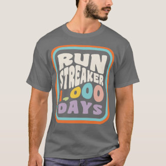 Streak Run Streaker 1000 dagen uitvoeren met komma T-shirt