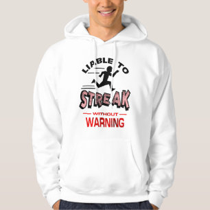 Streakers - Streaming Hoodie