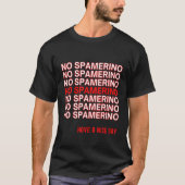 Streamer Alisha Meme No Spamerino in het Chaterino T-shirt (Voorkant)