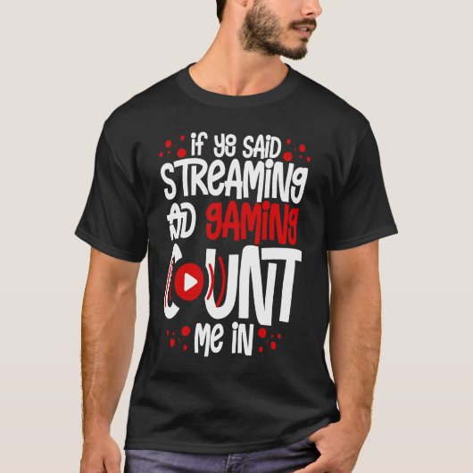 Streaming Gaming Streamer Online Video Microphone T-shirt (Voorkant)