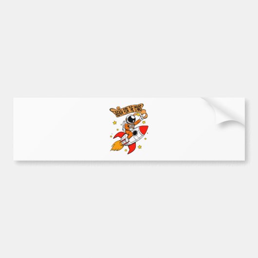 Streef naar de sterren bumpersticker (Voorkant)