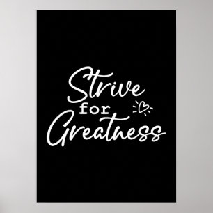 Streef naar grootheid, drukte, succes Motivatie Poster